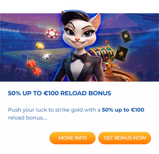 Reload Bonus 50% up to €100
